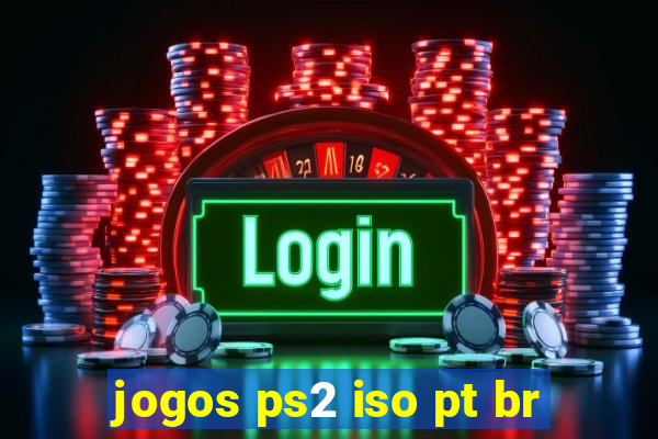 jogos ps2 iso pt br